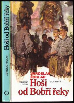 Jaroslav Foglar: Hoši od Bobří řeky