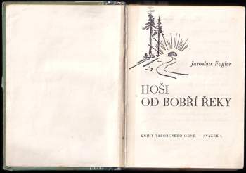 Jaroslav Foglar: Hoši od Bobří řeky