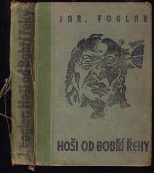 Jaroslav Foglar: Hoši od Bobří řeky