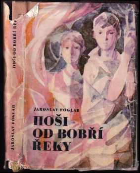 Hoši od Bobří řeky - Jaroslav Foglar (1969, Blok) - ID: 827933