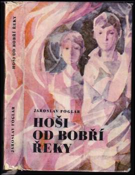 Hoši od Bobří řeky - Jaroslav Foglar (1969, Blok) - ID: 789482