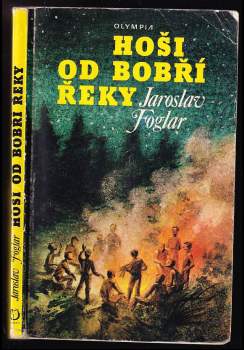 Jaroslav Foglar: Hoši od Bobří řeky