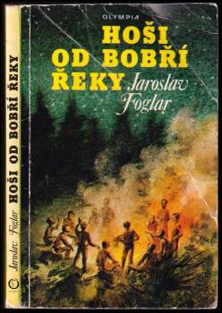 Jaroslav Foglar: Hoši od Bobří řeky