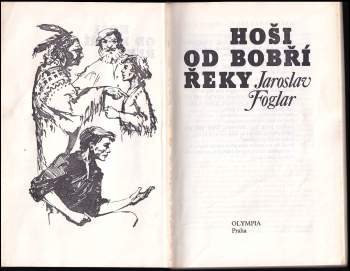 Jaroslav Foglar: Hoši od Bobří řeky