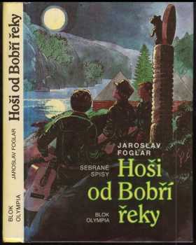 Jaroslav Foglar: Hoši od Bobří řeky