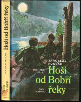 Jaroslav Foglar: Hoši od Bobří řeky