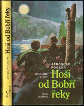 Jaroslav Foglar: Hoši od Bobří řeky