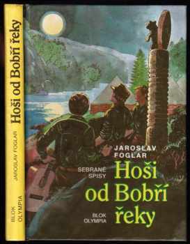 Hoši od Bobří řeky - Jaroslav Foglar (1995, Olympia) - ID: 513804