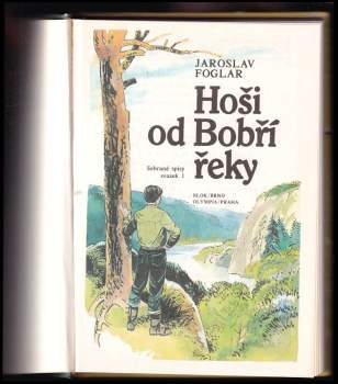 Jaroslav Foglar: Hoši od Bobří řeky