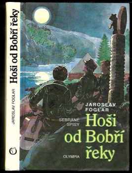 Hoši od Bobří řeky - Jaroslav Foglar (1993, Olympia) - ID: 979260