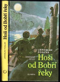 Jaroslav Foglar: Hoši od Bobří řeky