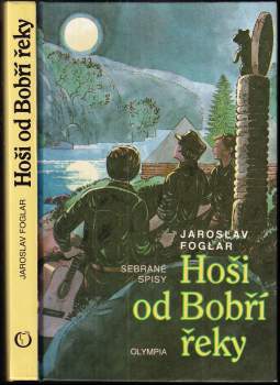 Jaroslav Foglar: Hoši od Bobří řeky