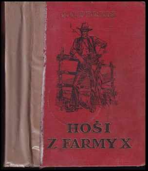 Hoši z farmy &quot;X&quot - Mayne-Reid, James Cody Ferris (1931, Jos. R. Vilímek) - ID: 320707