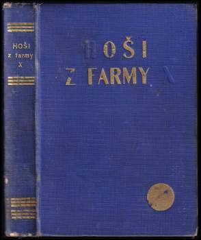 Mayne-Reid: Hoši z farmy "X"