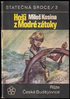 Hoši z Modré zátoky - Miloš Kosina (1969, Růže) - ID: 99137