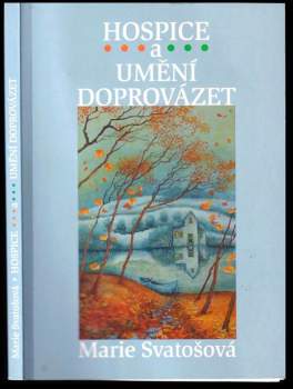 Hospice a umění doprovázet