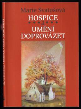 Hospice a umění doprovázet
