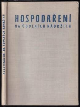 Hospodaření na údolních nádržích v ČSR