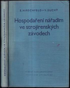 Hospodaření nářadím ve strojírenských závodech