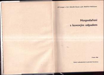 Bedřich Hellmann: Hospodaření s kovovým odpadem