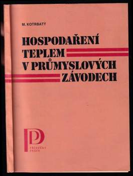 Hospodaření teplem v průmyslových závodech