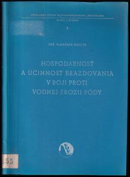 Hospodárnosť a účinnosť brázdovania v boji proti vodnej erózii pôdy