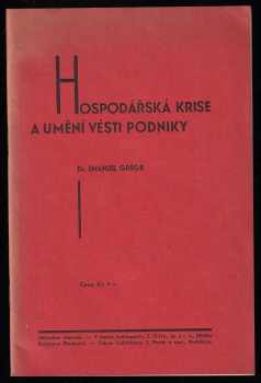 Hospodářská krise a umění vésti podniky