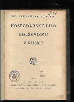 Hospodářské dílo bolševismu v Rusku