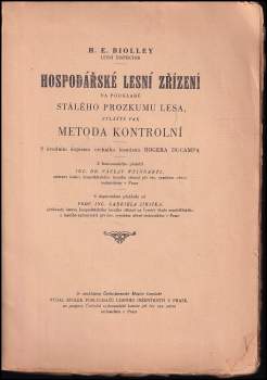 Henri Édouard Biolley: Hospodářské lesní zřízení na podkladě stálého prozkumu lesa, zvláště pak metoda kontrolní