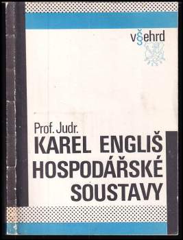 Karel Engliš: Hospodářské soustavy