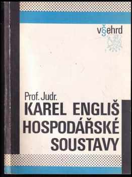 Karel Engliš: Hospodářské soustavy