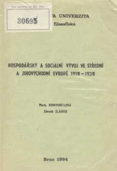 Hospodářský a sociální vývoj ve střední a jihovýchodní Evropě 1918-1938