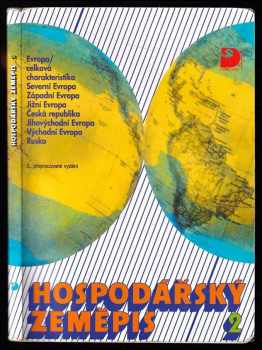 Hospodářský zeměpis 2 : pro obchodní akademie a obchodní školy - Ladislav Skokan (1998, Fortuna) - ID: 550421