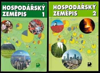 Ladislav Skokan: Hospodářský zeměpis - Díl 1 - 2 : (Pro obchodní akademie a ostatní střední školy)