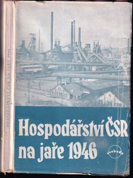 Hospodářství ČSR na jaře 1946