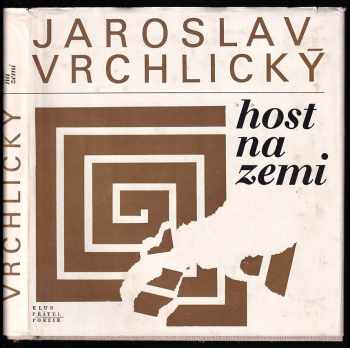 Jaroslav Vrchlický: Host na zemi