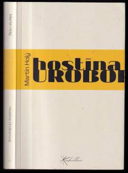 Martin Holý: Hostina Uroborova