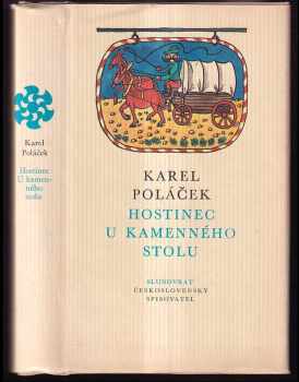 Hostinec U kamenného stolu : medailon o autorovi napsala Helena Korecká ; kresby Cyril Bouda - Karel Poláček (1974, Československý spisovatel) - ID: 63480