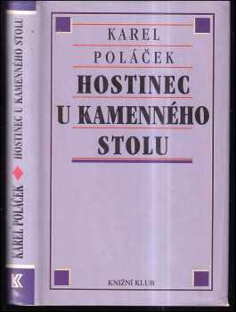 Hostinec U kamenného stolu - Karel Poláček (2000, Knižní klub) - ID: 568855