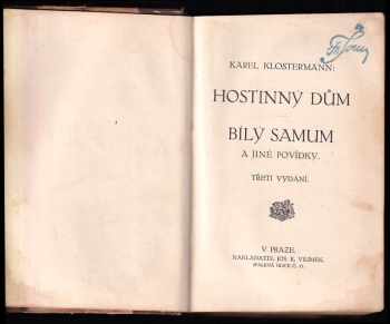Karel Klostermann: Hostinný dům ; Bílý samum a jiné povídky