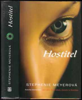 Stephenie Meyer: Hostitel