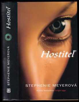 Stephenie Meyer: Hostitel