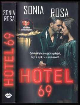 Sonia Rosa: Hotel 69
