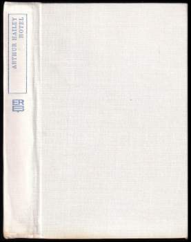 Arthur Hailey: Hotel