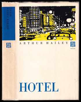 Hotel - Arthur Hailey (1977, Práce) - ID: 59358