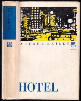 Hotel - Arthur Hailey (1977, Práce) - ID: 758780