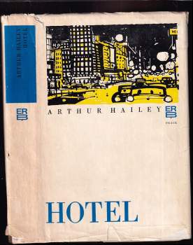 Hotel - Arthur Hailey (1977, Práce) - ID: 815483