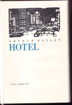 Arthur Hailey: Hotel