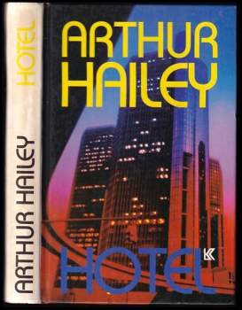 Arthur Hailey: Hotel