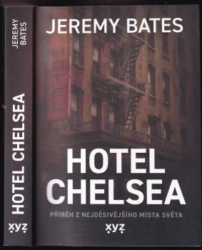 Bates Jeremy: Hotel Chelsea